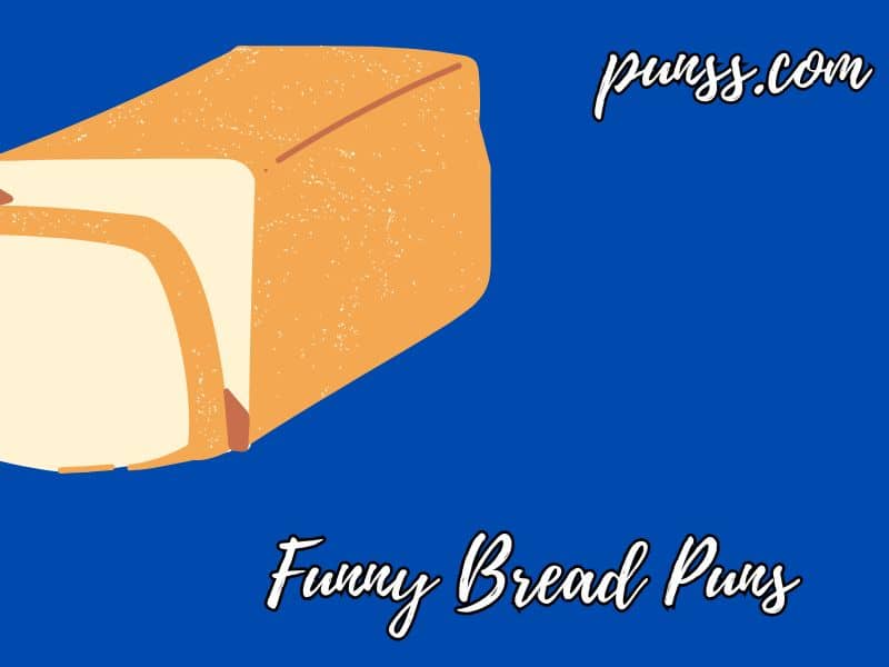 Funny Bread Puns